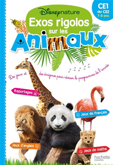 Exos rigolos sur les animaux : des jeux et des énigmes pour réviser le programme de l'année : CE1 au CE2, 7-8 ans