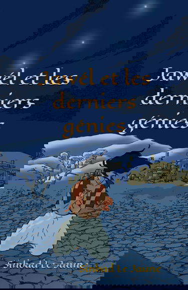 Jawél et les derniers génies