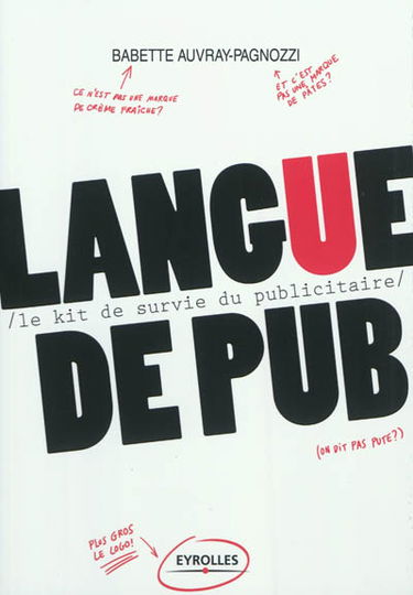 Langue de pub : le kit de survie du publicitaire