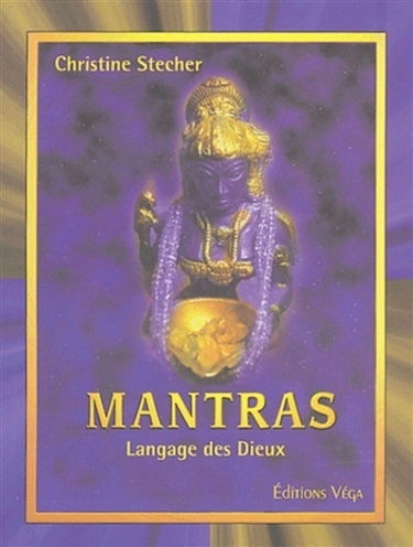Mantras : langage des Dieux