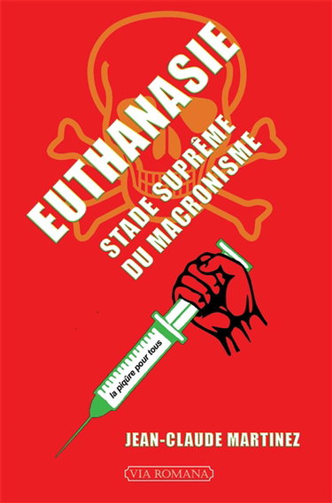 Couverture de Euthanasie, stade suprême du macronisme par Jean-Claude Martinez