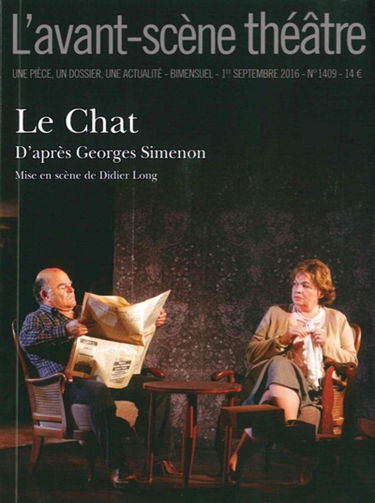 Avant-scène théâtre (L'), n° 1409. Le chat