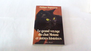 Le Grand voyage du chat Moune et autres histoires