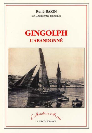 Gingolph, l'abandonné