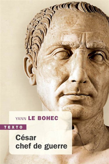 Couverture de César, chef de guerre : César stratège et tacticien