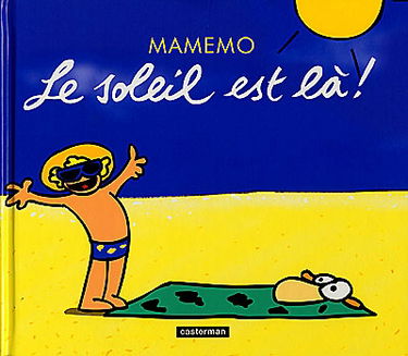 Mamemo. Vol. 3. Le soleil est là