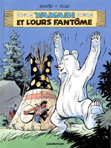 Yakari. Vol. 24. Yakari et l'ours fantôme