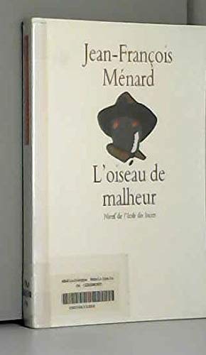 L'oiseau de malheur