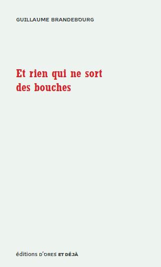 Et rien qui ne sort des bouches