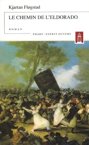 Le chemin de l'Eldorado