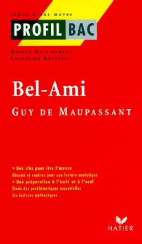 Bel-Ami, Guy de Maupassant : Analyse critique