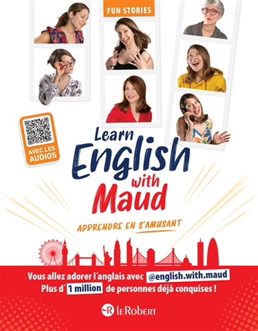 Learn English with Maud : apprendre en s'amusant : fun stories