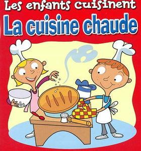 La cuisine chaude
