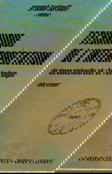 Technique de l'interprétation, tome 1