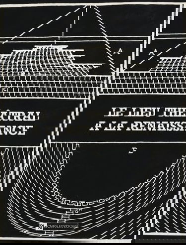 Le lieu théâtral à la Renaissance : Royaumont, 22-27 mars 1963