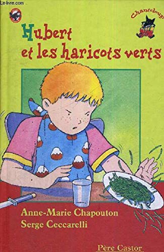Hubert et les haricots verts