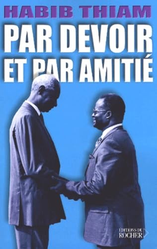 Par devoir et par amitié
