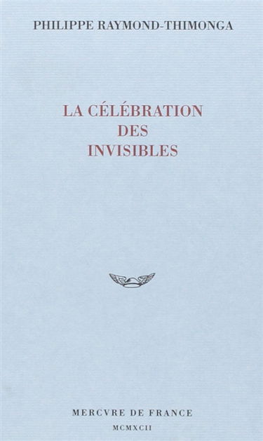 La Célébration des invisibles