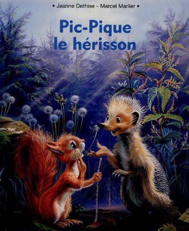 Pic-Pique le hérisson