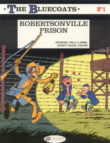 Couverture de The Bluecoats - tome 1 Robertsonville Prison (01)