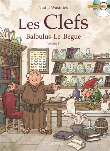 Couverture de Les clefs. Vol. 3. Balbulus-le-Bègue