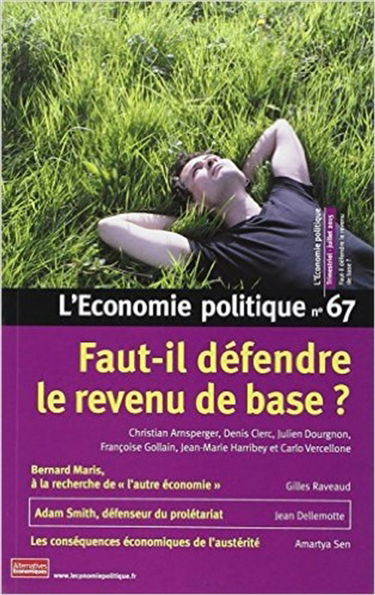 Economie politique (L'), n° 67. Faut-il défendre le revenu de base ?
