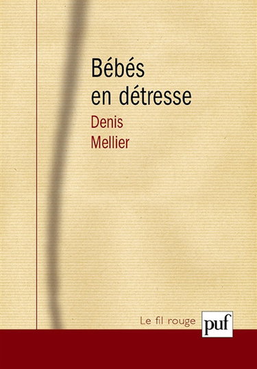 Les bébés en détresse : intersubjectivité et travail de lien : une théorie de la fonction contenante