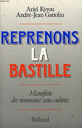 Reprenons la Bastille
