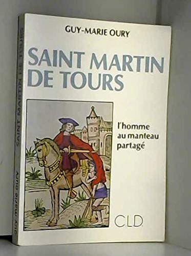 Saint Martin de Tours : l'homme au manteau partagé