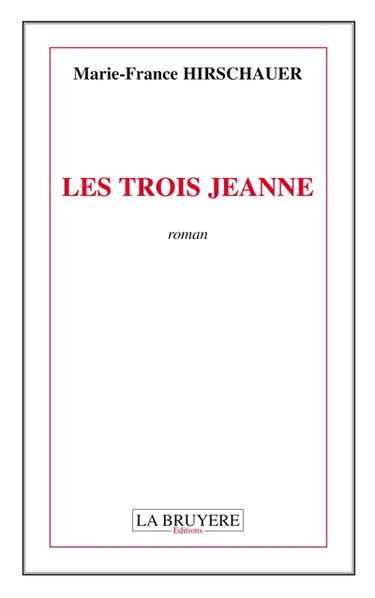 LES TROIS JEANNE