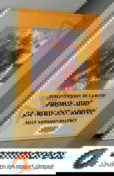 Promis, juré ça nous est arrivé