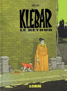 Les aventures de Klébar le chien. Vol. 2. Pas courageux mais pas téméraire non plus