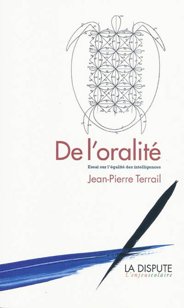 De l'oralité : essai sur l'égalité des intelligences