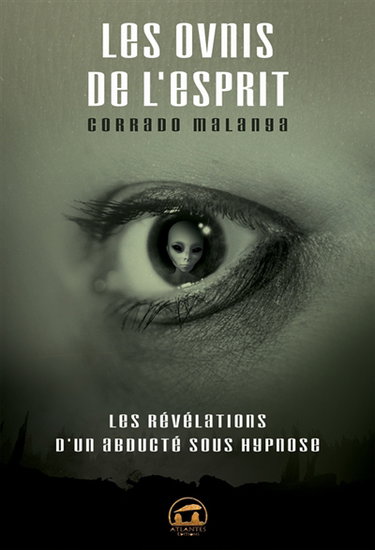 Couverture de Les ovnis de l'esprit : les révélations d'un abducté sous hypnose