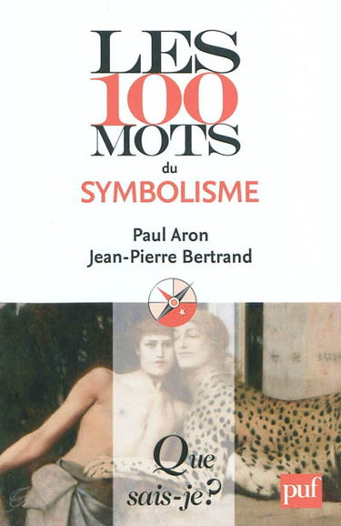 Les 100 mots du symbolisme