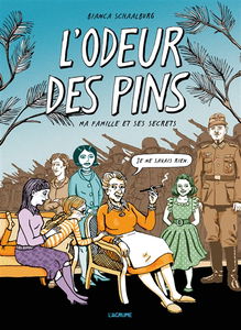 L'odeur des pins : ma famille et ses secrets