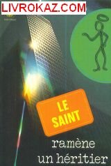Couverture de Le Saint ramène un héritier