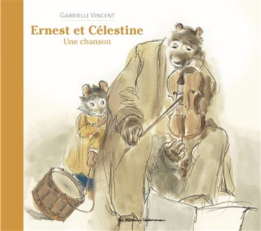Ernest et Célestine. Une chanson