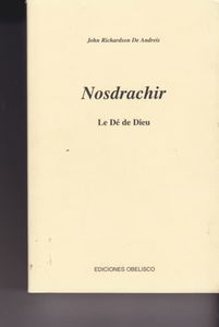 Nosdrachir, Le Dé de Dieu