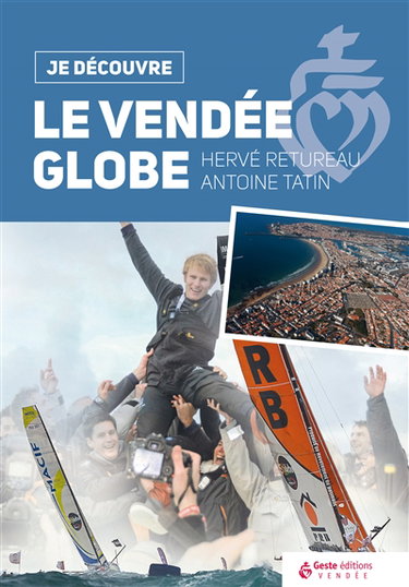 Couverture de Le Vendée Globe