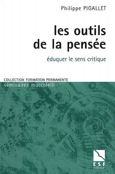 Les outils de la pensée : éduquer le sens critique
