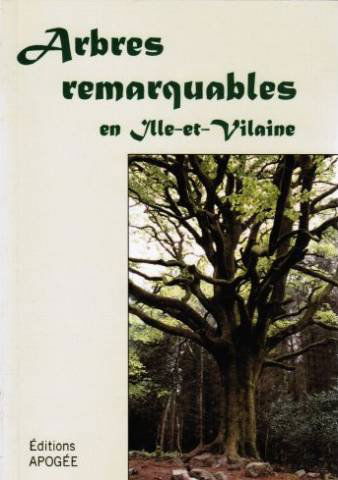 Arbres remarquables en Ille-et-Vilaine