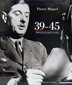 39-45 : 1000 photos inédites de l'armée française