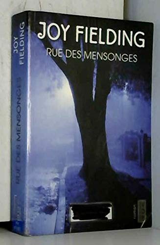 RUE DES MENSONGES