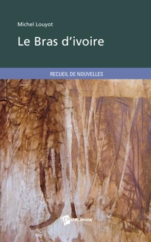 Le Bras d'ivoire