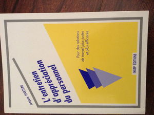 L'entretien d'appréciation du personnel: Pour des relations de travail plus justes et plus efficaces