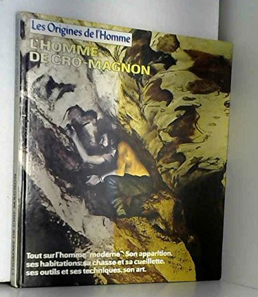 L'homme de cro-magnon.