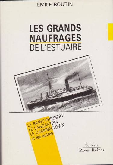 Les Grands naufragés de l'estuaire