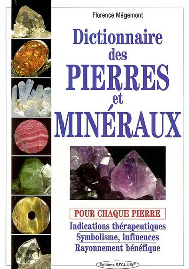 Dictionnaire des pierres et minéraux