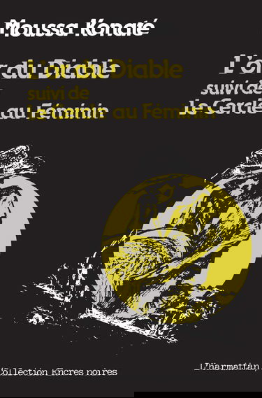 Or (Konate) du Diable Suivide le Cercle au Feminin
